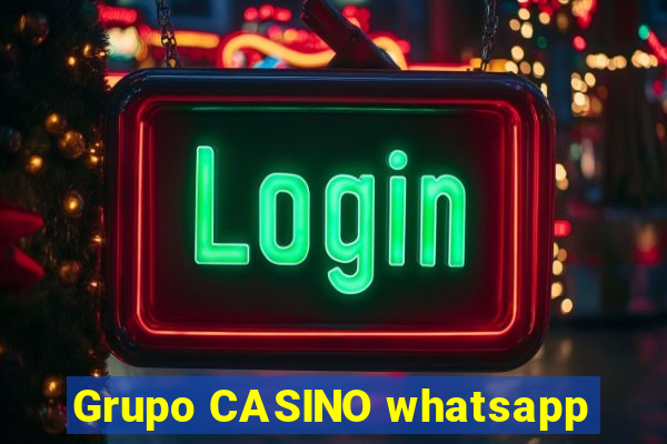 Grupo CASINO whatsapp